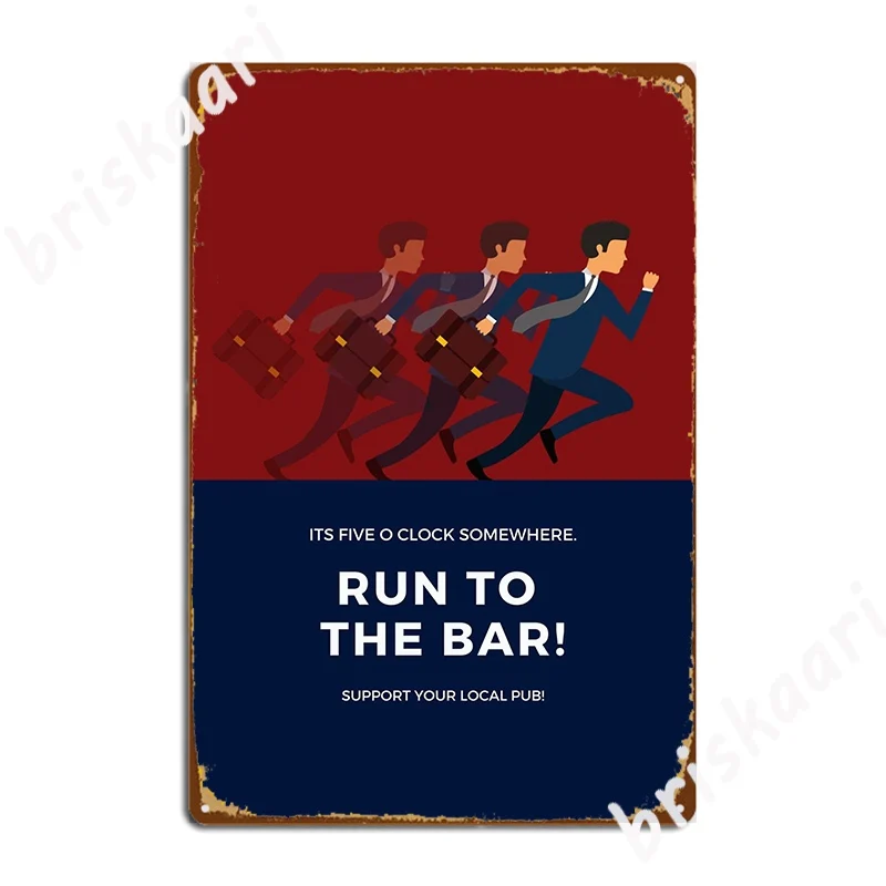 Run To The Bar Support Your Local Pub Metal Sign Wall Plaque Club Party Living Room Designing Tin Sign Poster