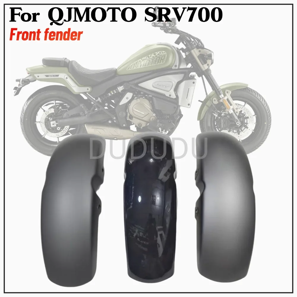

Fit QJMOTO SRV700 Motorcycle Accessories Front Mudguard Splash Dust Protetive Guard New For QJMOTO SRV700 700SRV 700 SRV