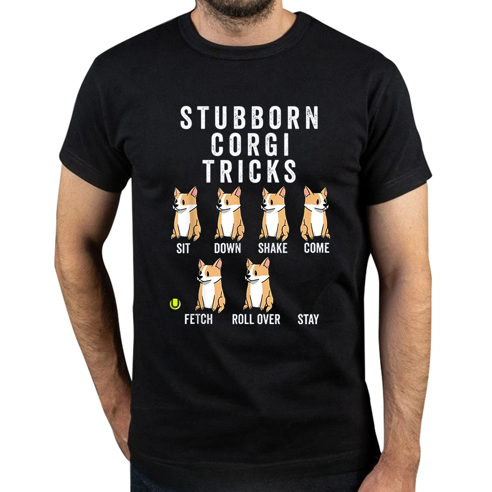 Sleeve Birthday Gifts Summer Style T-shirt Mens Clothing Funny Stubborn Corgi Dog Tricks T Shirt Graphic  harajuku  COTTON