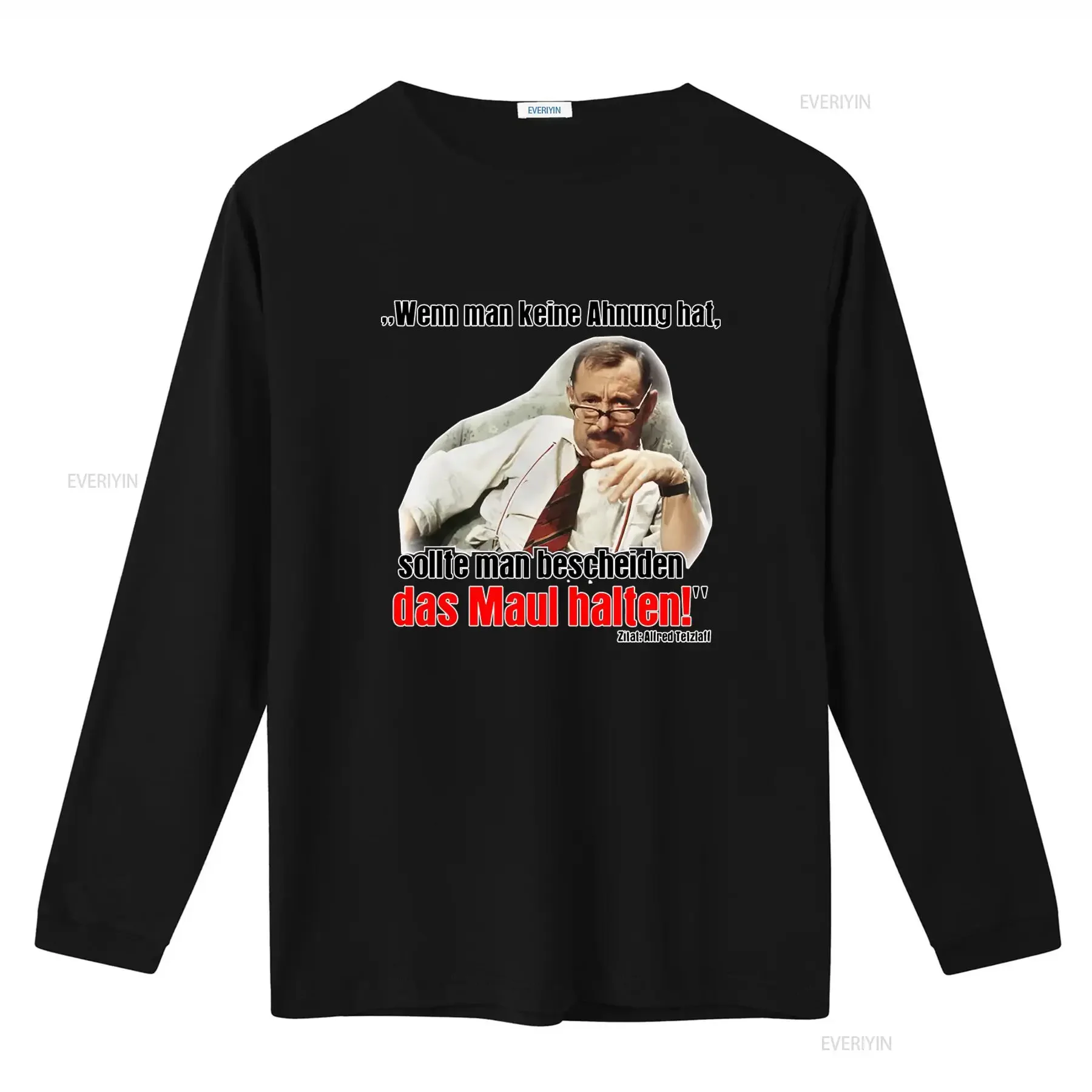 Alfred Tetzlaff I don't know shut up Funny Quote T Shirt 11153 vintage Washed streetwear Comfortable Stylish Stretched graphic