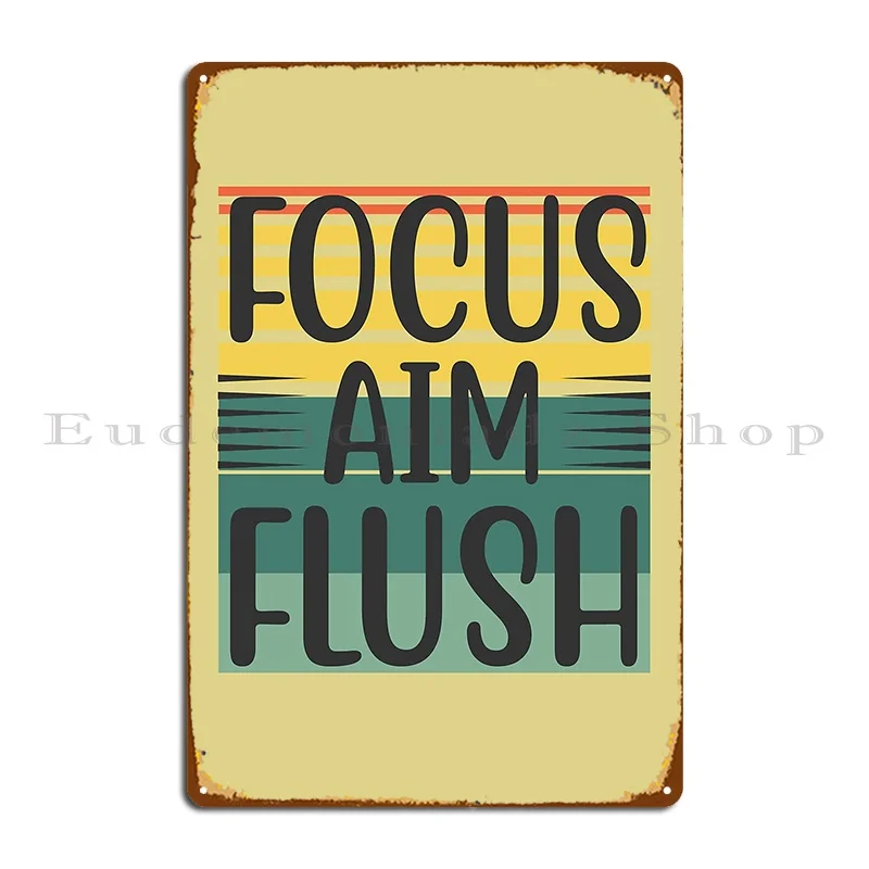 Focus Aim Flush Vintage Sunset Funny Bathroom Quote Metal Sign Club Party Print Bar Kitchen Club Tin Sign Poster