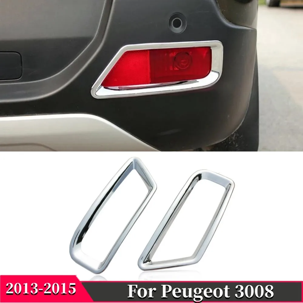 

ABS Chrome Rear Fog Lamps Cover Back Fog Lights Trim Sticker For Peugeot 3008 2013 2014 2015 Exterior Decoration Accessories