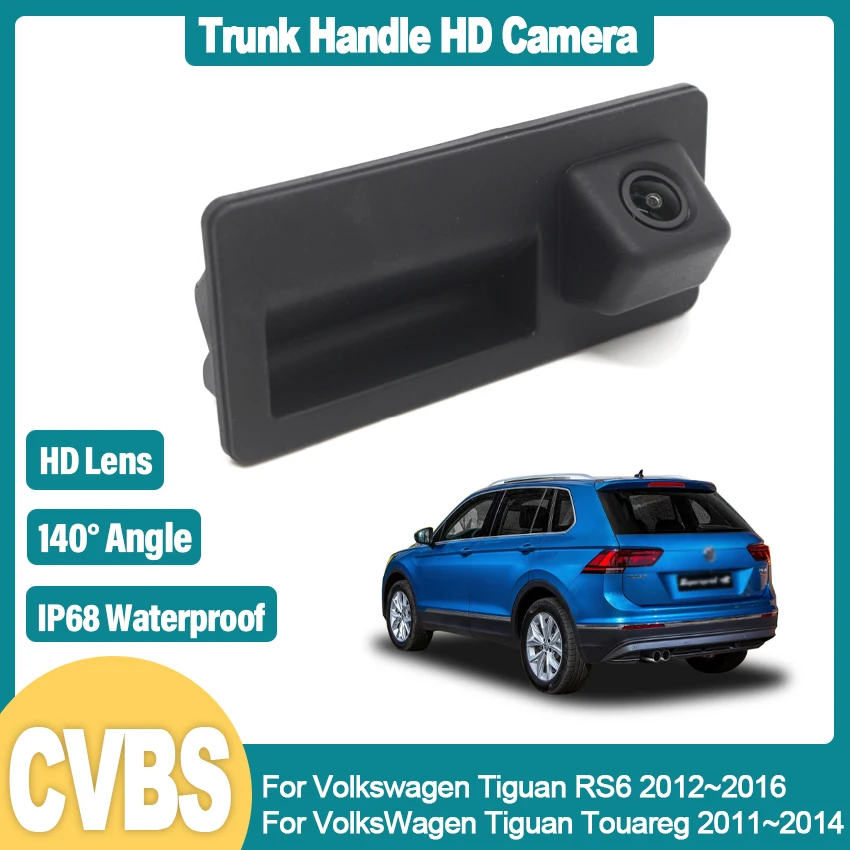 

HD Car Trunk Handle Rear View Camera For Volkswagen Tiguan RS6 2012~2016 Tiguan Touareg 2011~2014 Night Vision Waterproof CAMERA