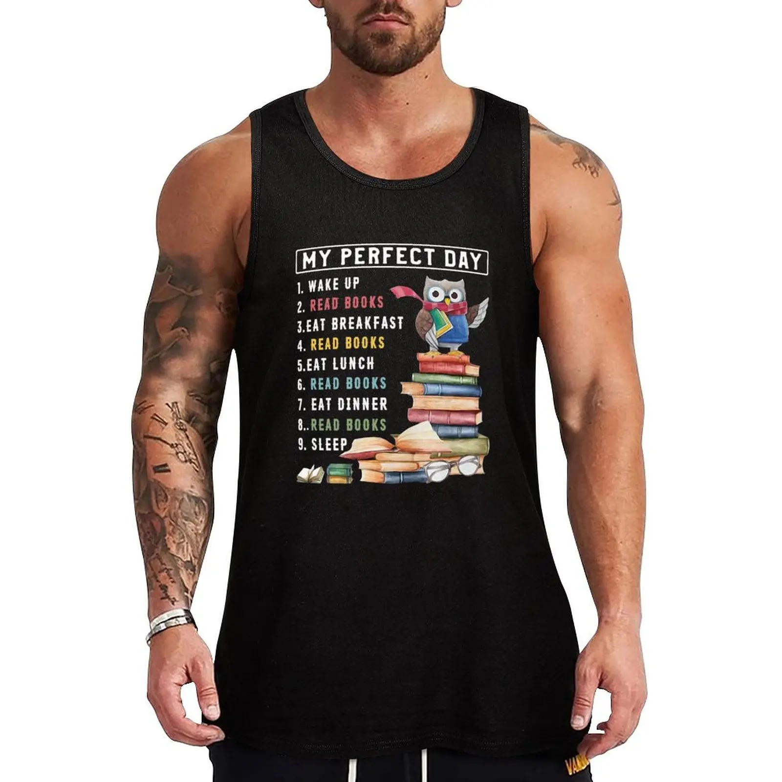 MY PERFECT DAY 1 WAKE UP READ BOOKS EAT BREAKFAST READ BOOKS EAT LUNCH SHIRT Tank Top fitness t-shirt Men's gym t shirt men