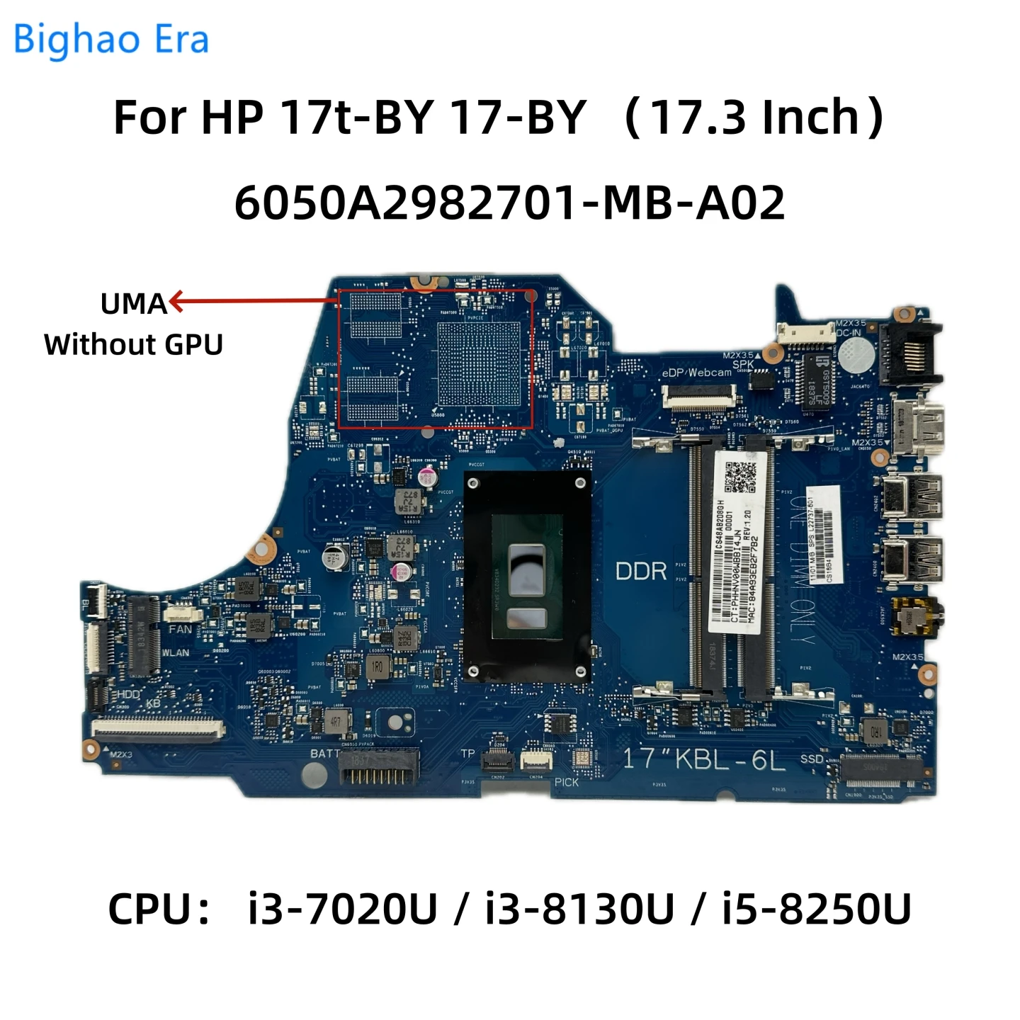 

6050A2982701-MB-A02 For HP 17t-BY 17-BY 17-by0061st Laptop Motherboard With i3-7020U i3-8130U i5-8250U CPU L22737-601 L22739-601