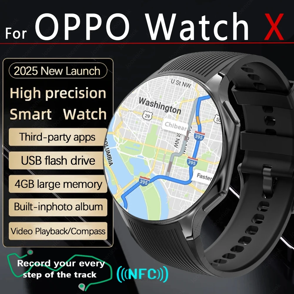 

2025 New OPPO Watch X Smart Watch Men AMOLED HD 3D Screen 4GB Album Memory Video Playback Recording Smartwatch Women Android