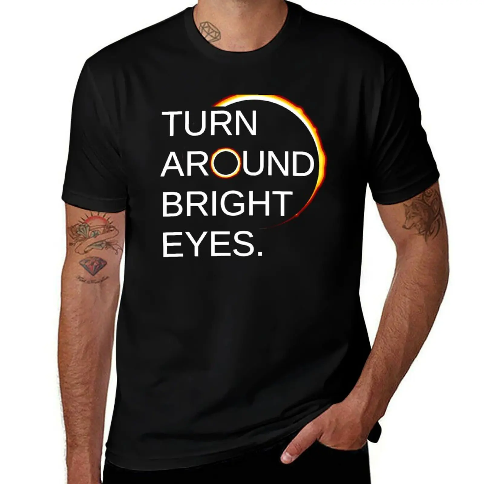 

Funny Eclipse Shirt: Total Eclipse of the Sun (Turn Around Bright Eyes) T-Shirt t shirt man plain T-Shirt