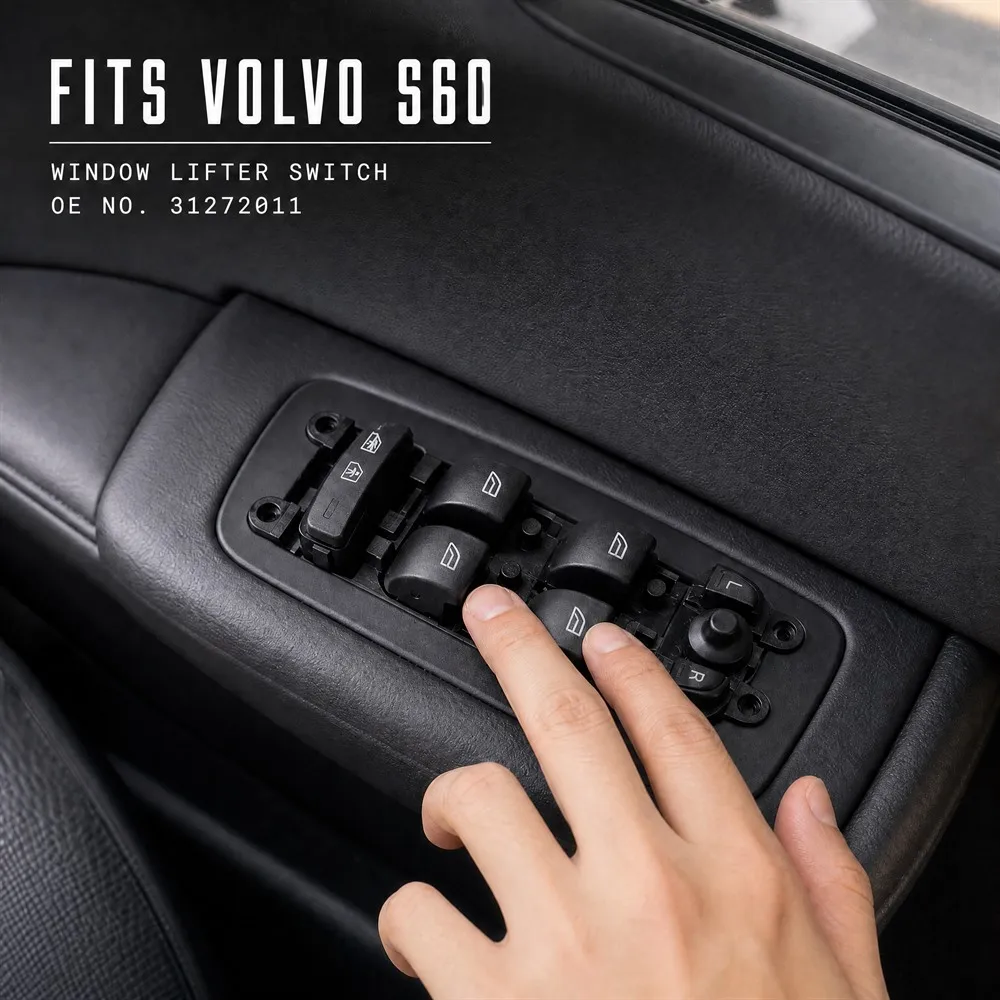 31272011 Car Power Window Regulator Switch For Volvo S60 Electric Window Lifter Control Replacement Button