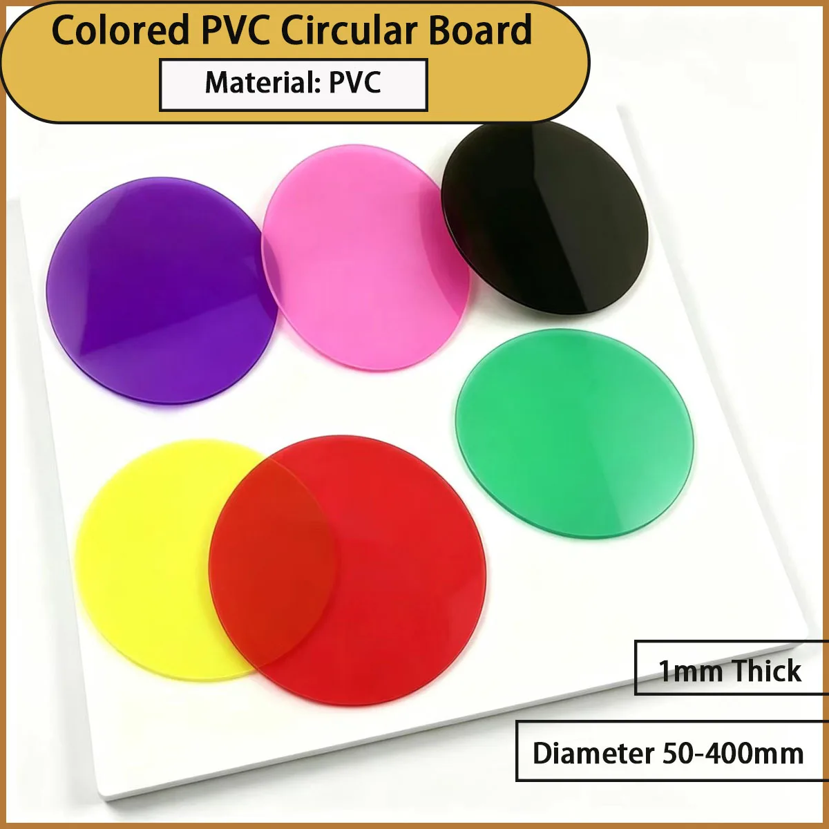 

Colored PVC circular sheet with a diameter of 50-400mm is used for home decoration, advertising signs, equipment lining, etc
