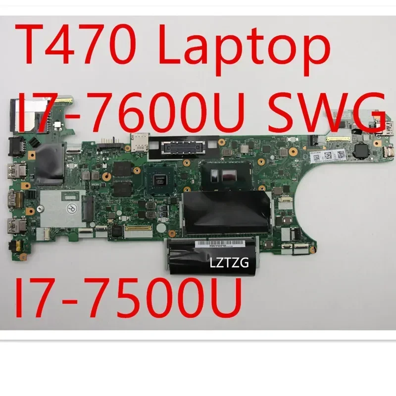 

Материнская плата для ноутбука Lenovo ThinkPad T470, материнская плата I7-7600U/I7-7500 SWG 01HX606 01HX676