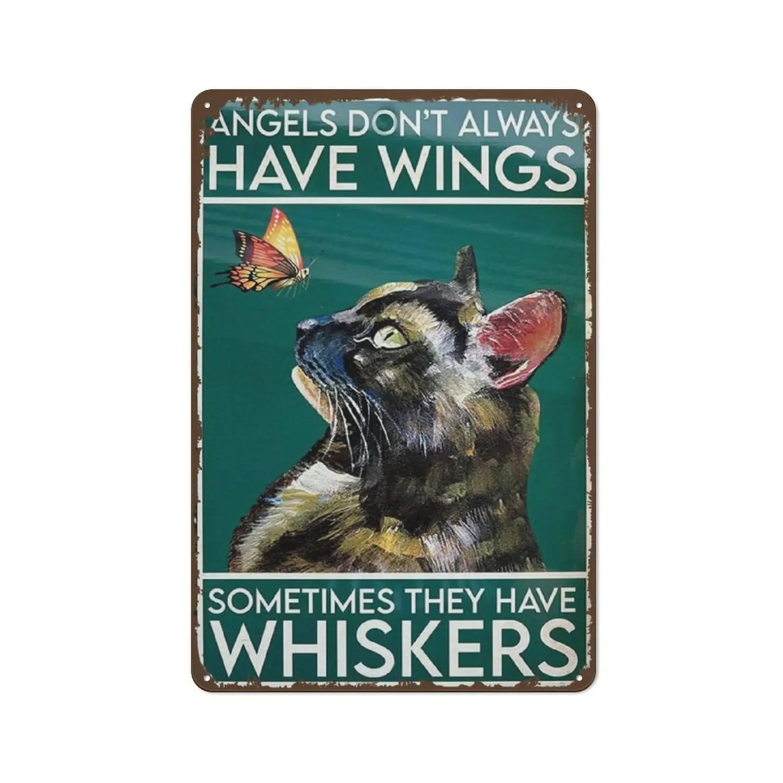 Angels Dont Always Have Wings Sometimes They Have Whiskers Tortoiseshell Cat Retro Tin Sign Vintage Bathroom Metal Sign for Home