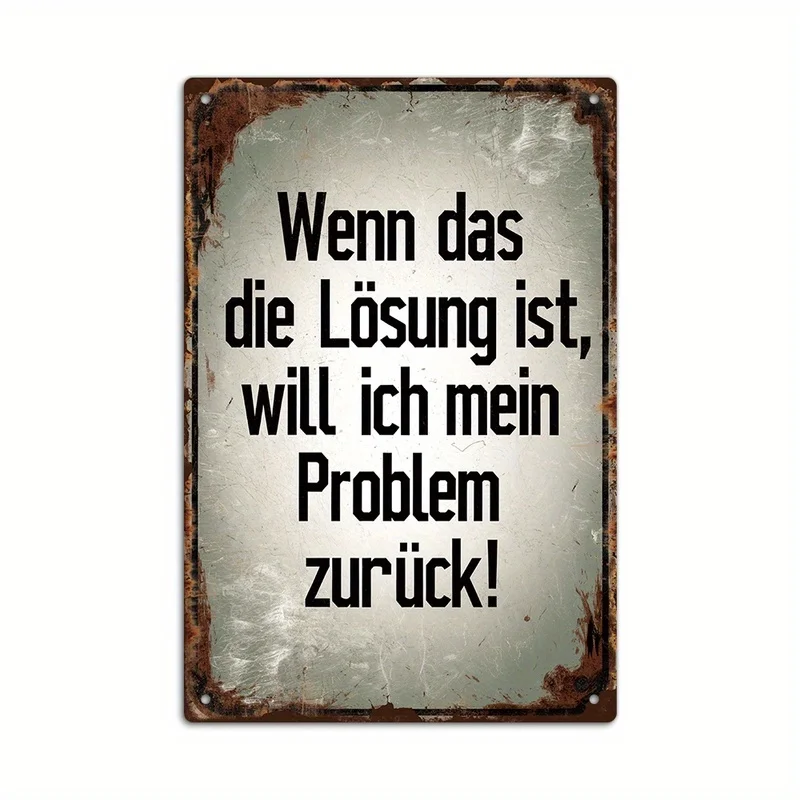 [2D Flat] Vintage German Quote Metal Tin Sign | Sarcastic 