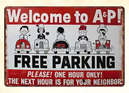 A&P Grocery Store Free Parking metal tin sign places to outdoor home decor sign