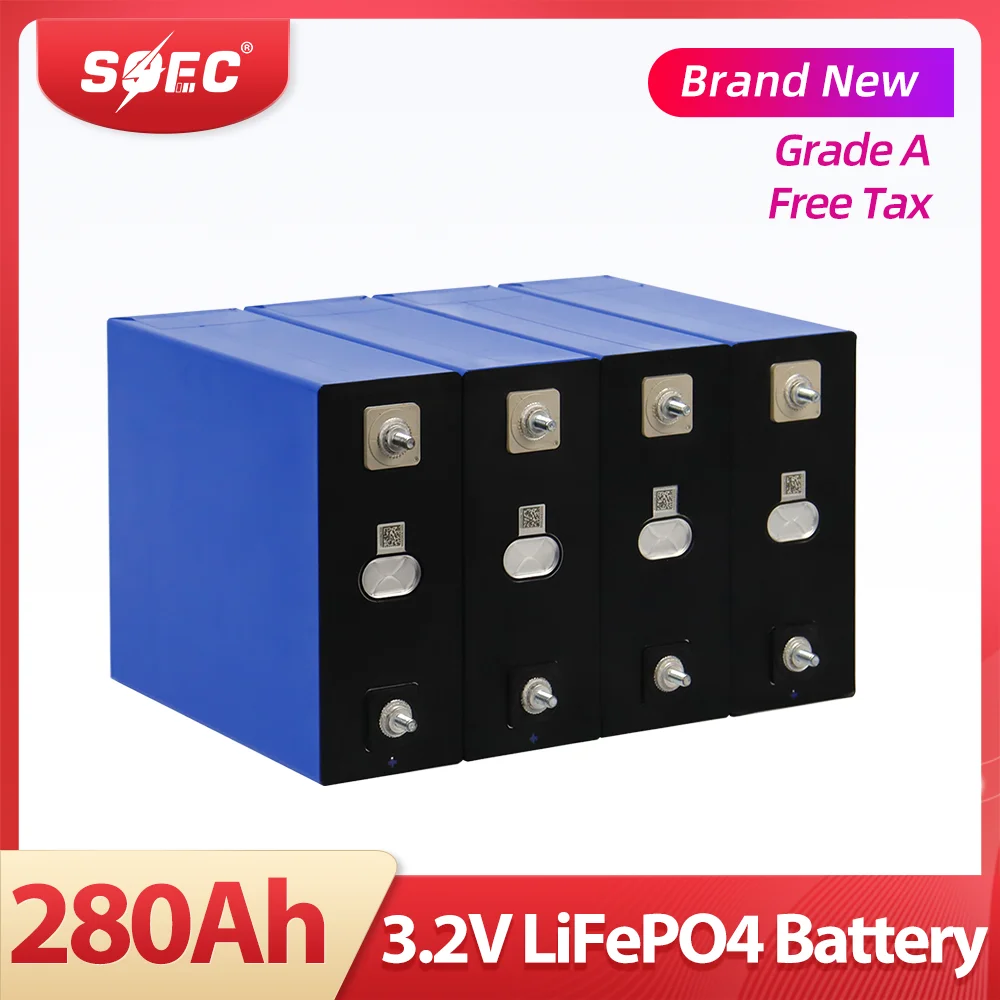 SOEC 8PCS 3.2V 320Ah 280Ah 240Ah 202Ah Lifepo4 Battery Rechargeable Lithium Iron Phosphate Cell 12V 24V Batteries EU US  NO Tax