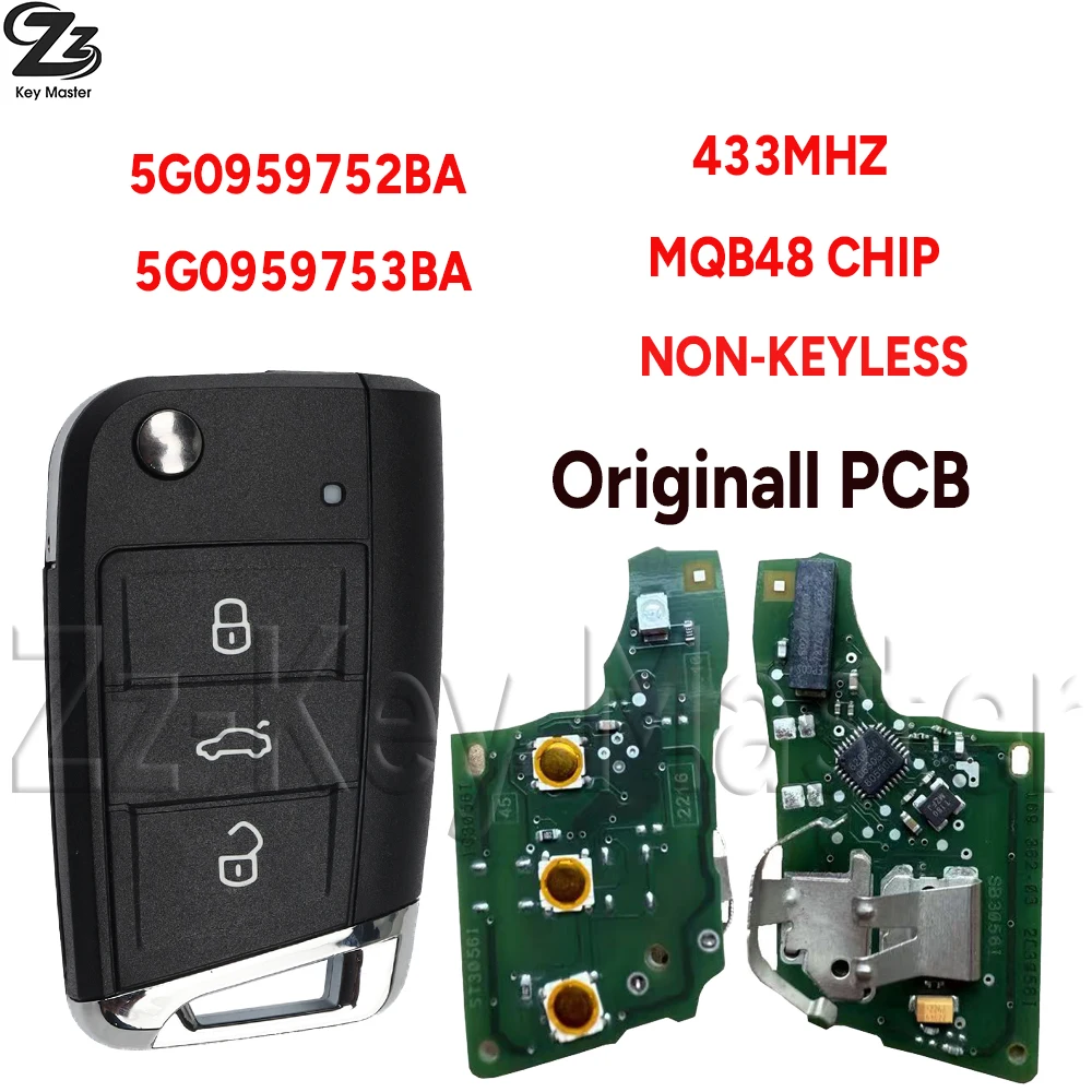 Zz Originall PCB 434MHZ MQB48CHIP 5G0959752BA/753BA NON-PROX Remote Car Key For Volkswagen VW Golf 7 For Octavia Skoda A7 Half