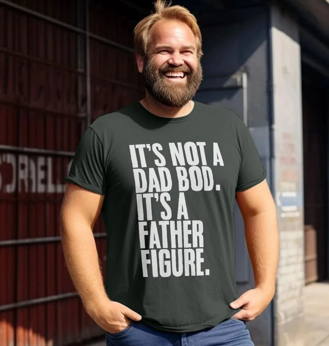 It's Not A Dad Bod …