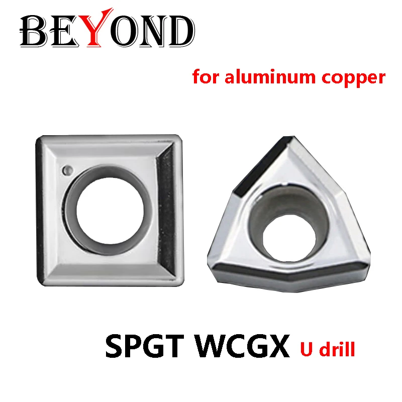 

BEYOND U Drill Inserts SPGT050204 SPGT060204 SPGT 07T308 090408 110408 WCGX030208 WCGX040208 WCGX050308 WCGX 06T308 CNC for AL