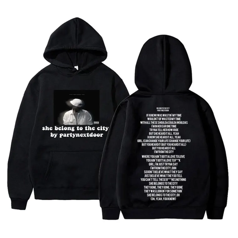 

Rapper Partynextdoor T Shirt She Belong To The City By Partynextdoor Print Hoodie Men Women Hip Hop Vintage Oversized Sweatshirt