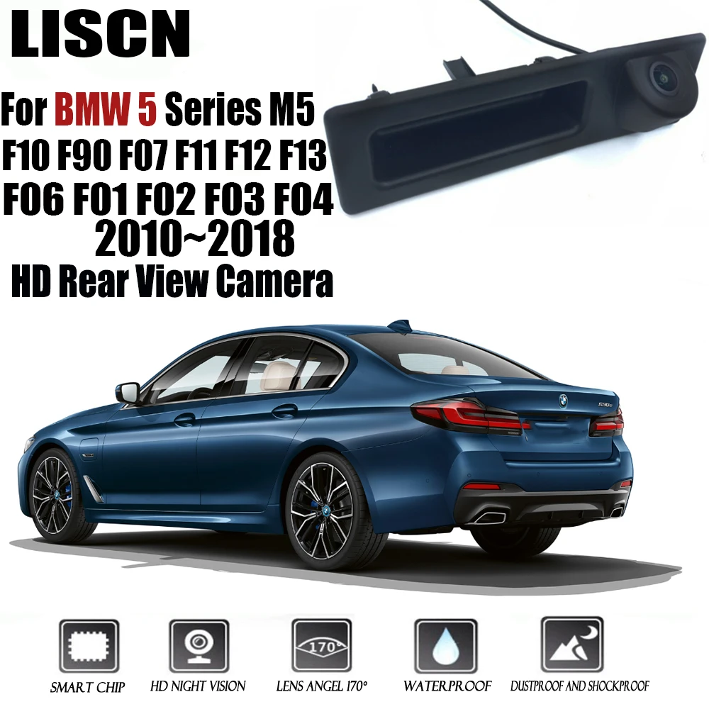 

For BMW 5 Series M5 F10 F90 F07 F11 F12 F13 F06 F01 F02 F03 F04 2010~2018 HD Night Visioin Car Rear View Reverse Handle Camera