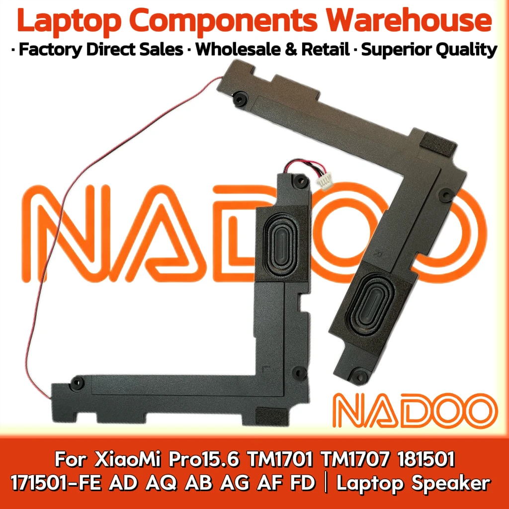 New Original Laptop Notebook Audio Speaker For XiaoMi Pro15.6 TM1701 TM1707 181501 171501-FE AD AQ AB AG AF FD