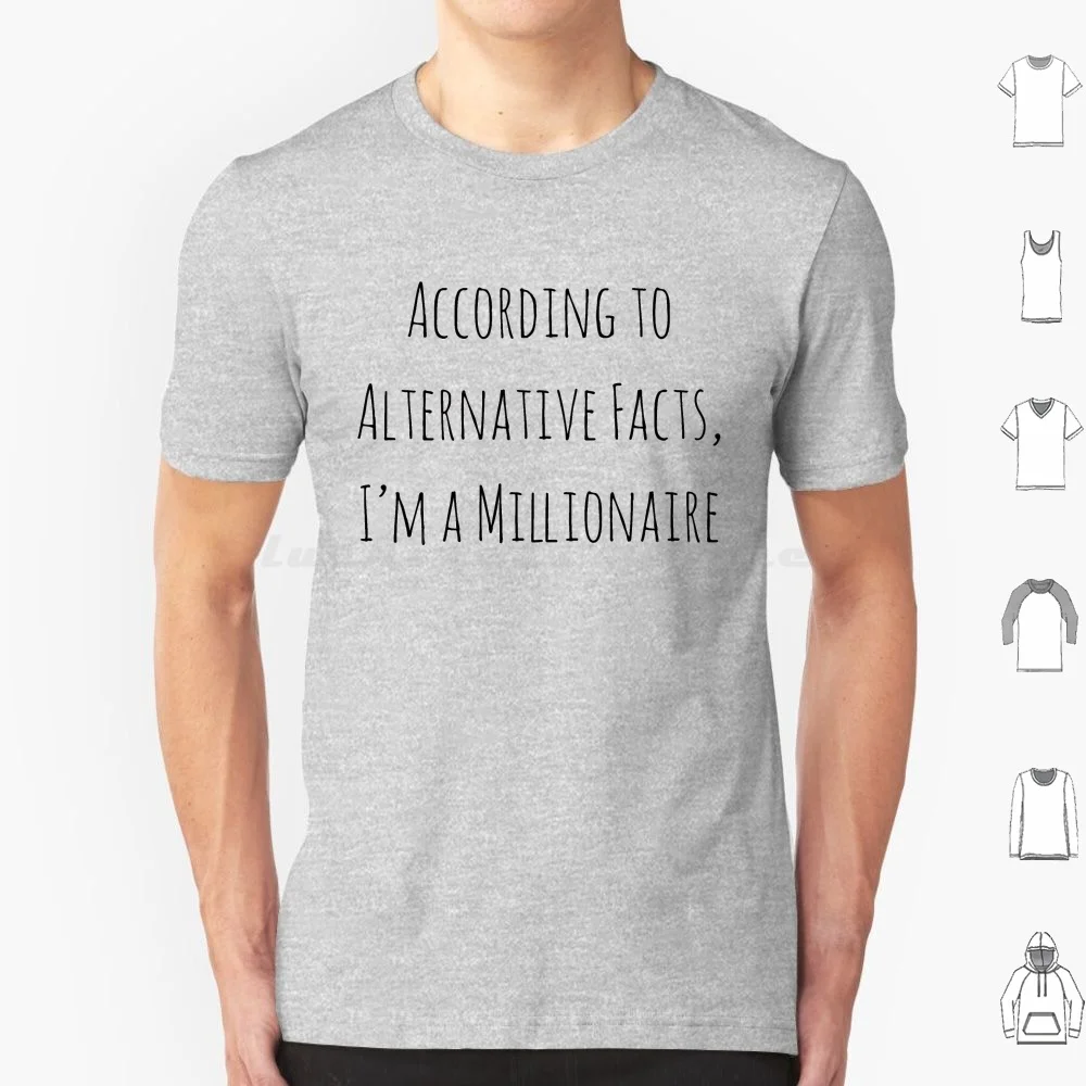 Alternative Facts T Shirt Big Size 100% Cotton Alternative Facts Alternative Facts Alternate Alternate Facts Fact Altfacts Alt