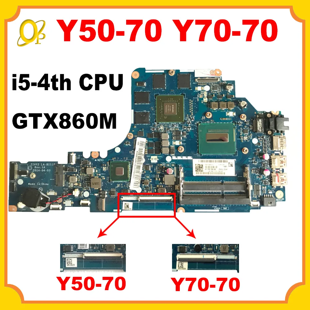 

ZIVY2 LA-B111P motherboard for Lenovo Y50-70 Y70-70 laptop motherboard CPU i5-4th Gen CPU GTX860M GPU DDR3 100% tested