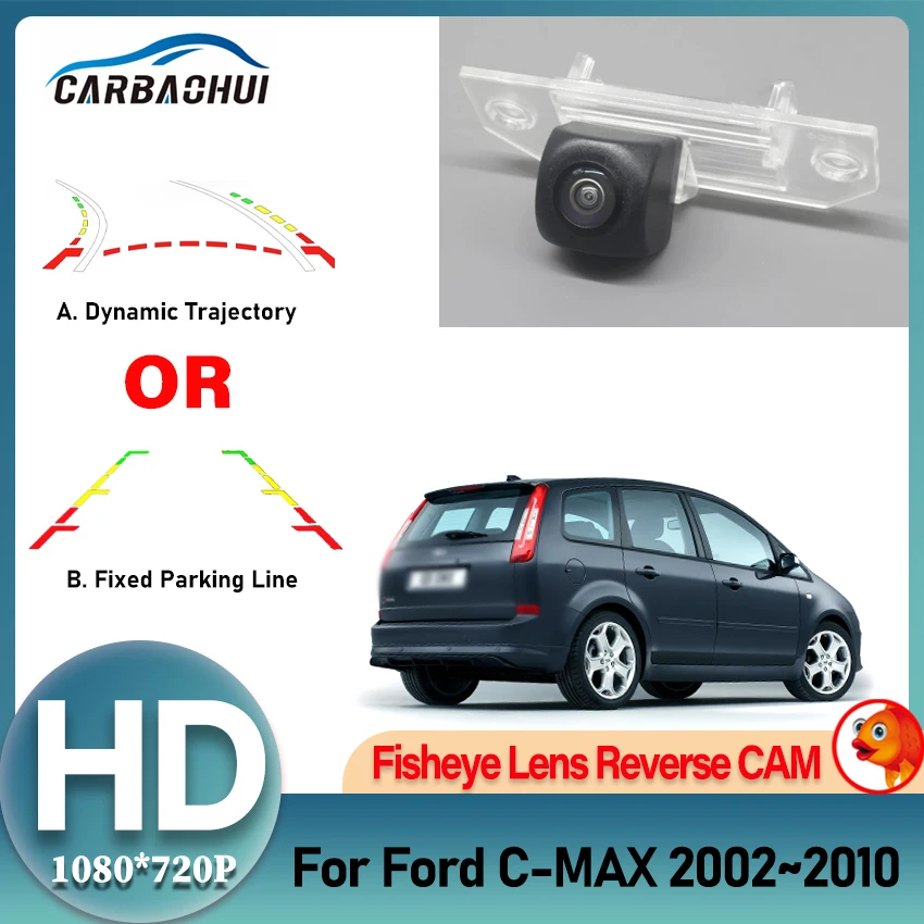 CCD Full HD Fisheye Lens Rear View Camera For Ford C-MAX 2002 2003 2004 2005 2006 2007 2008 2009 2010 Car Reverse Parking Monito