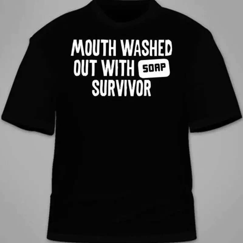 Mouth Washed Out With Soap Survivor T-Shirt. Funny Spoon TShirt Gift Sarcastic
