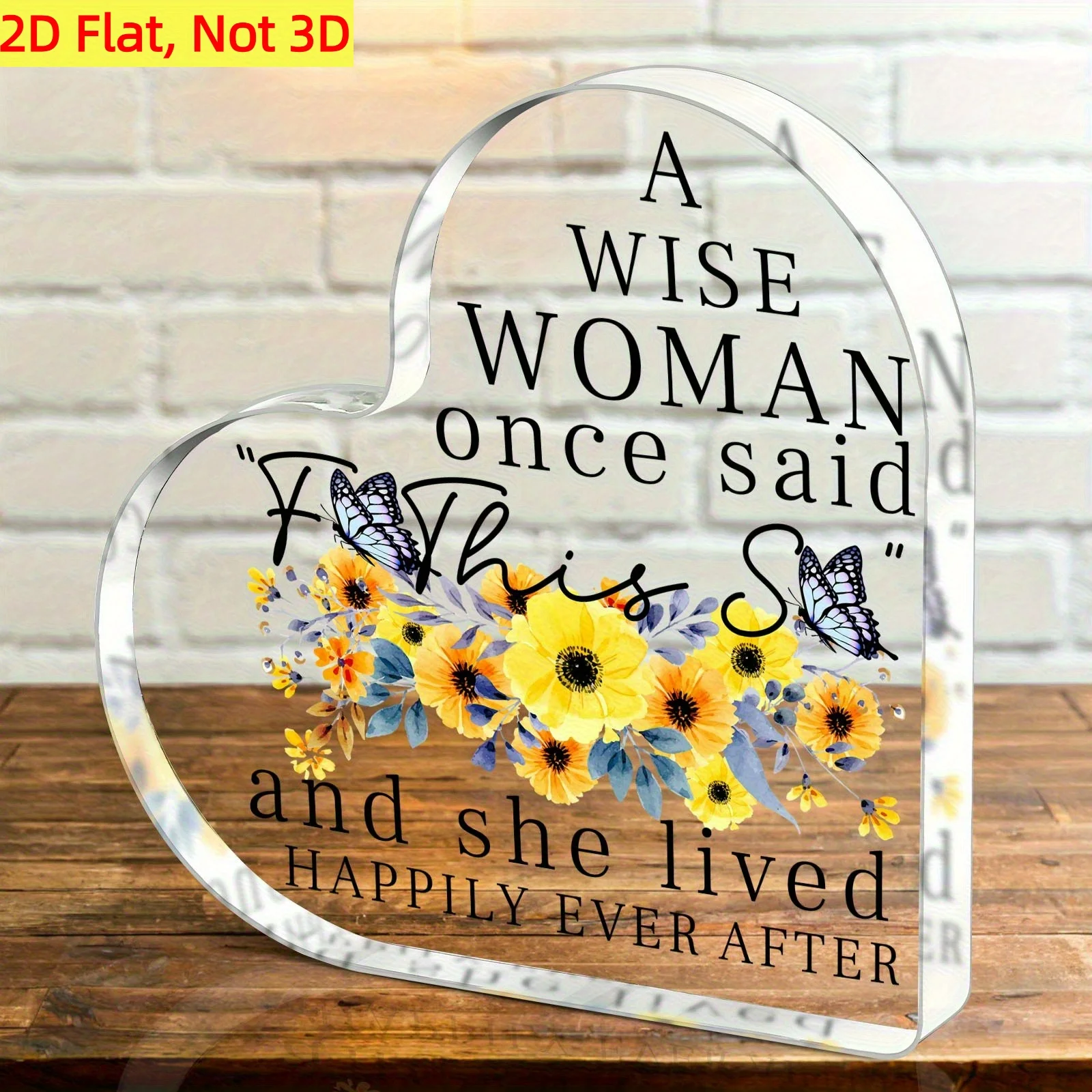 CIFBUY Acrylic Wall Decor A Wise Woman Once Said Heart Art Sunflower Butterfly Print Feminist Quote Picture for Home Living Room