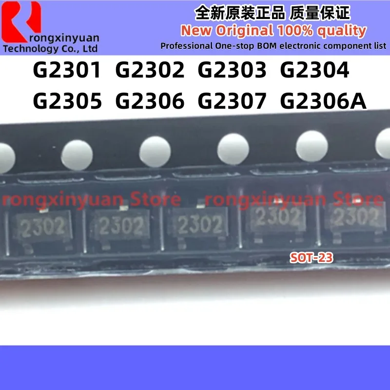 

100 шт./лот G2301 2301 G2302 2302 G2303 2303 G2304 2304 G2305 2305 G2306 2306 G2307 2307 G2306A SOT-23 POWER MOSFET 100% новый