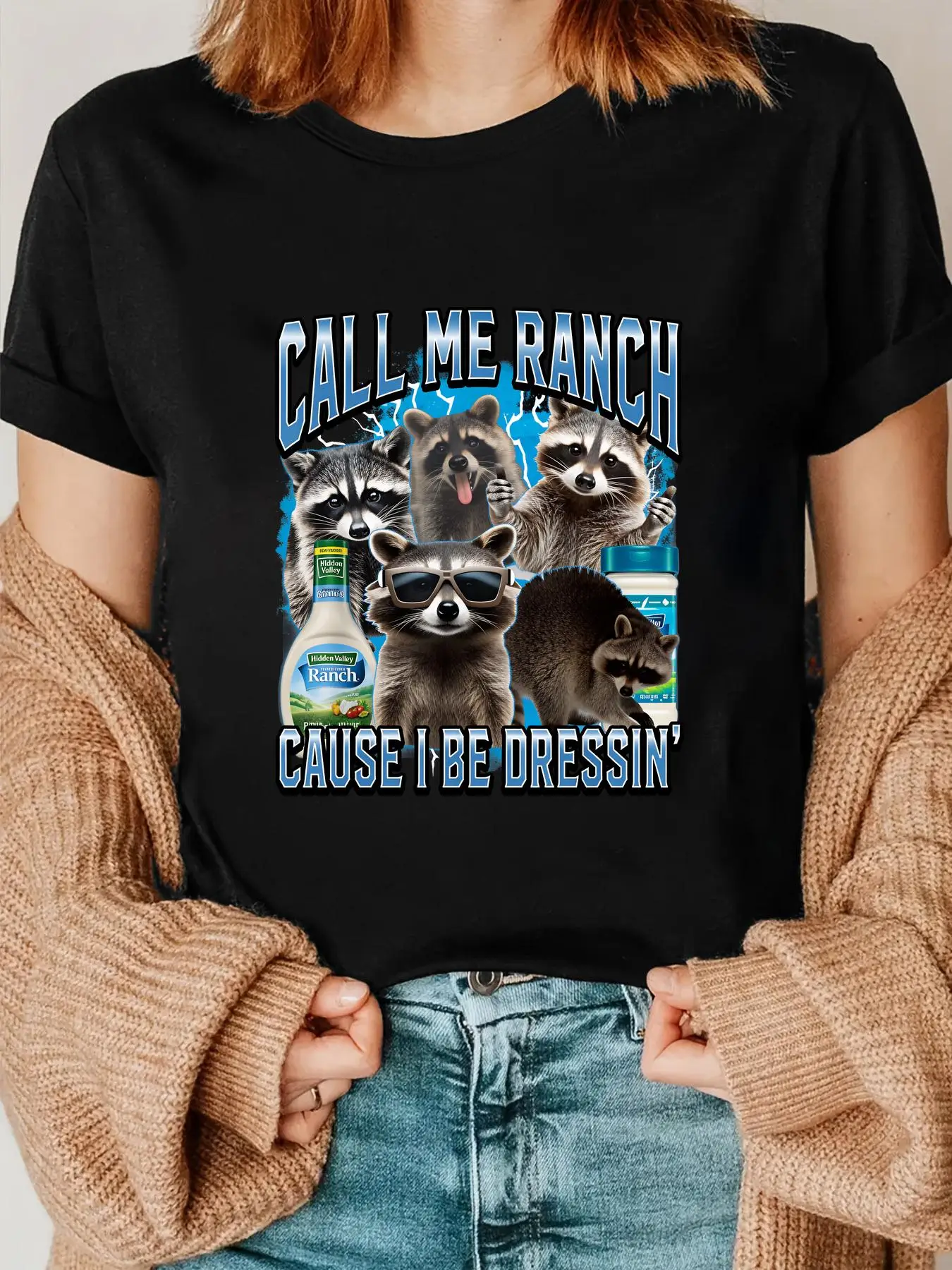 Call Me Ranch Cause I Be Dressing Funny Raccoon Meme T-Shirt