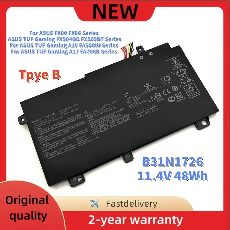 New 11.4V 48Wh 4050mAh B31N1726 B31BnEH B31Bn91 A41LK9H Laptop Battery For ASUS Gaming FX80GD FX504GD FX505D GD GE GM 15 FA506IU