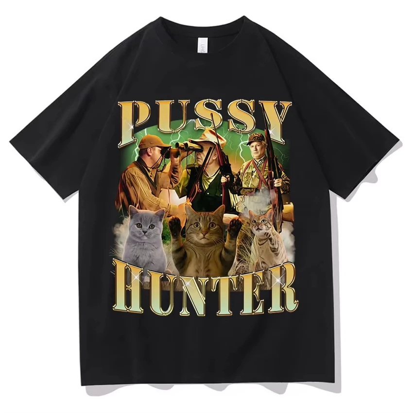 Pussy Hunter Funny Meme Cat T Shirts Women Casual T-shirt Fashion Vintage Short Sleeve T-shirts Streetwear