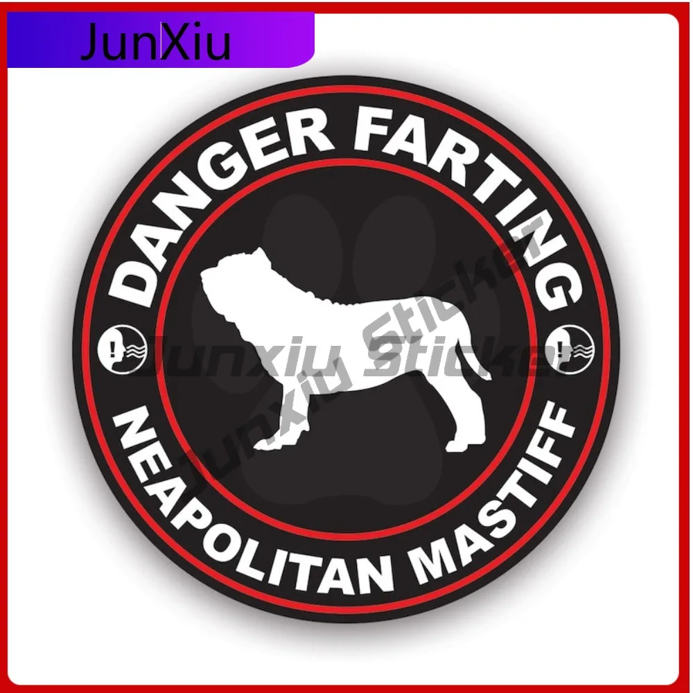 

Danger Farting Neapolitan Mastiff Stickerwaterproof Outdoor Funny Window Waterproof Vinyl Decal For Suvs Sticker Unique Unique