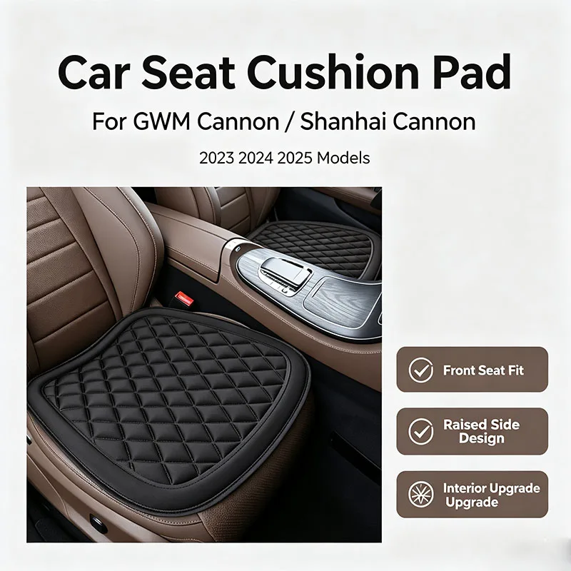 3D Cotton Seat Cushion For GWM Cannon Alpha Great Wall Poer 2020-2026 Non-slip Protective Car Seat Mat Interior Accessories