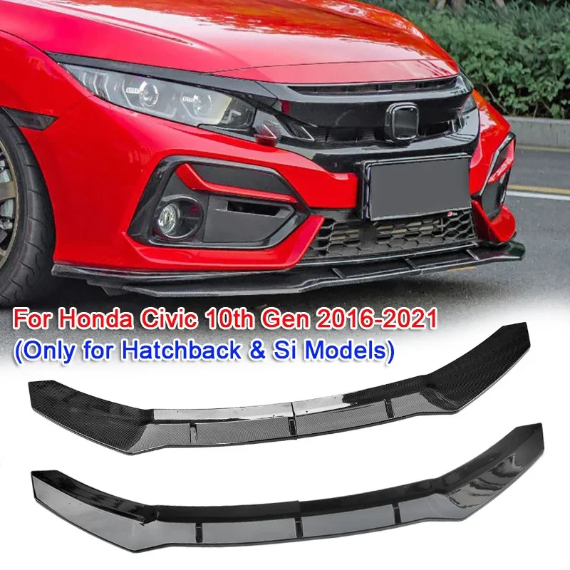 

Car Front Bumper Lip Spoiler Splitter Diffuser Body Kits for Honda Civic 10th Gen Hatchback & Si Models 2016-2021