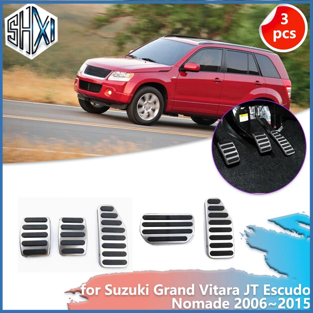 Car Gas Brake Pedal for Suzuki Grand Vitara JT Escudo 2006~2015 Nomade  Rubber Anti-Slip Alloy Footrest Foot Cover Accessories
