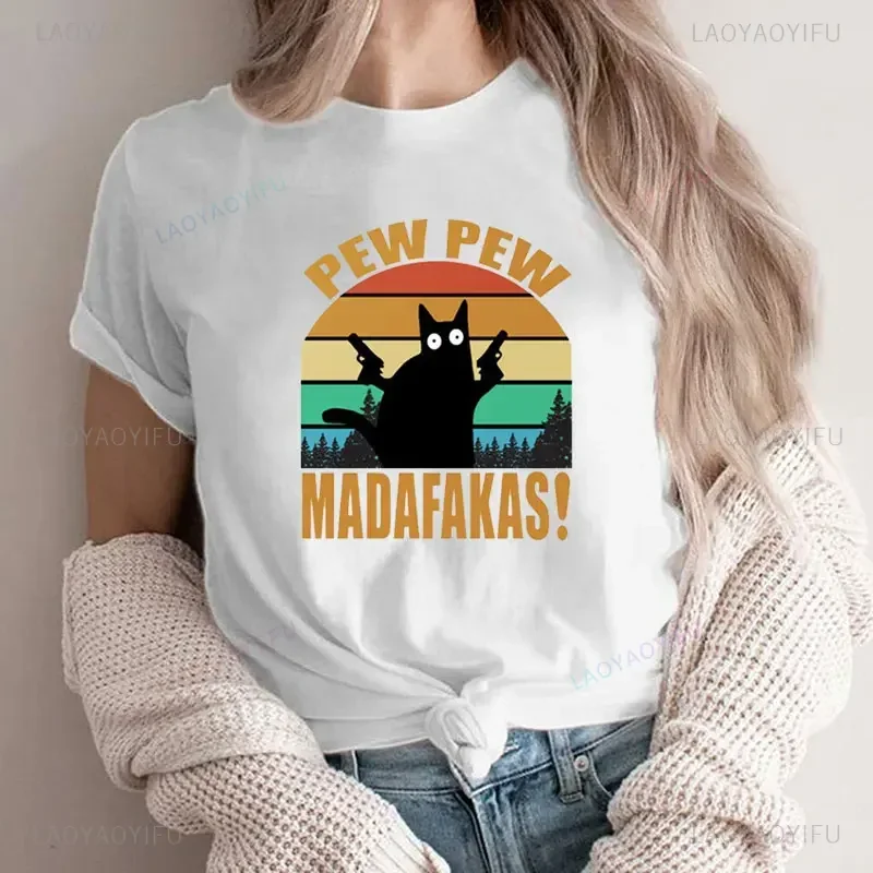 Pew Pew Madafaks Cute Funny Print Women T Shirts Fashion Vintage Tee Clothes Creativity Casual Tops Summer Unisex Short Sleeve