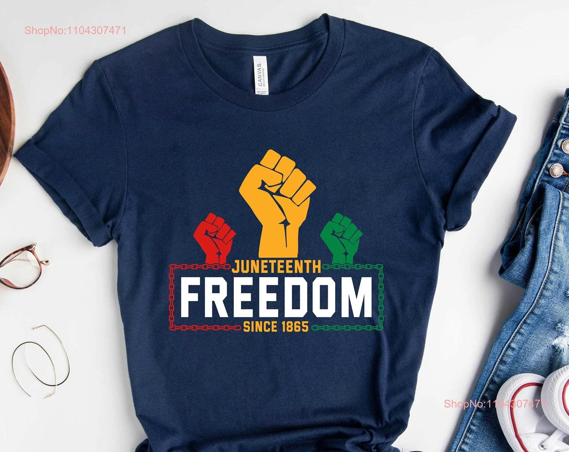 Juneteenth Freedom Since 1865 T Shirt Independence Black Day Live Matters long or short sleeves