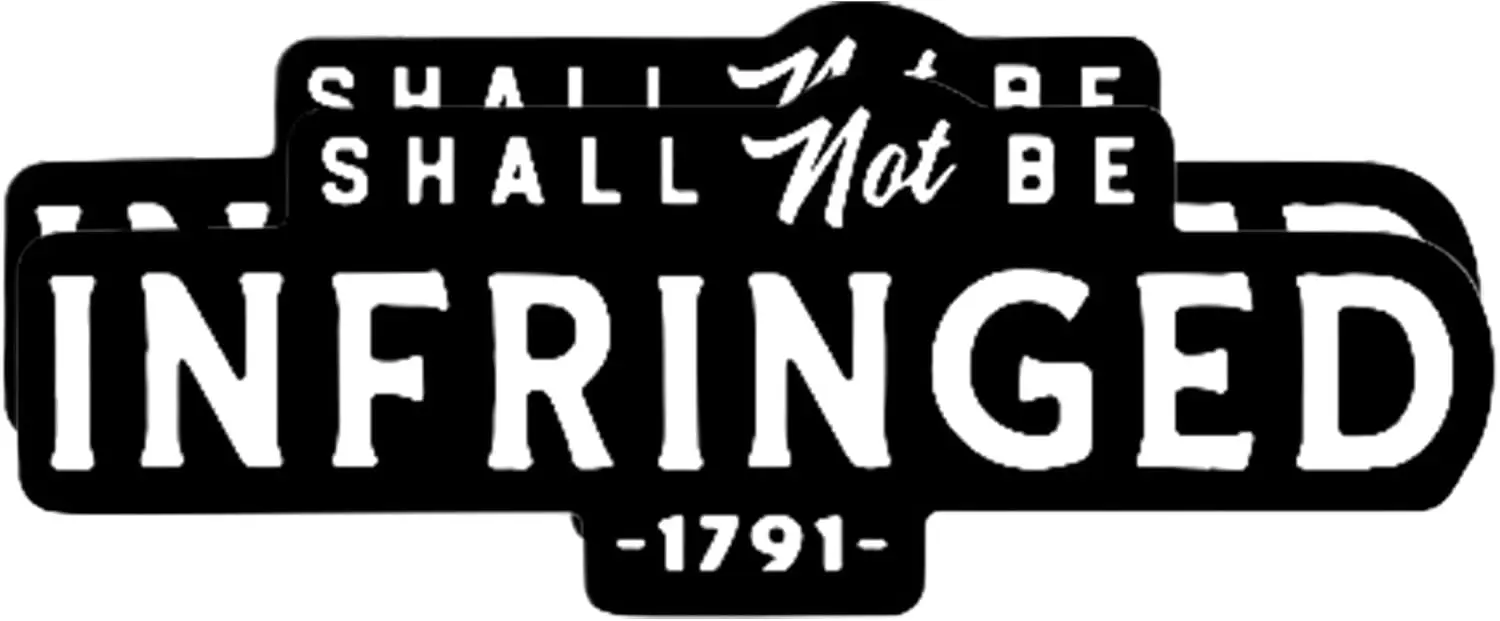2 Pack Shall Not Be Infringed 2nd Amendment PVC Sticker For Car Bumper And Rear Window Decorative Graphic Design Decal