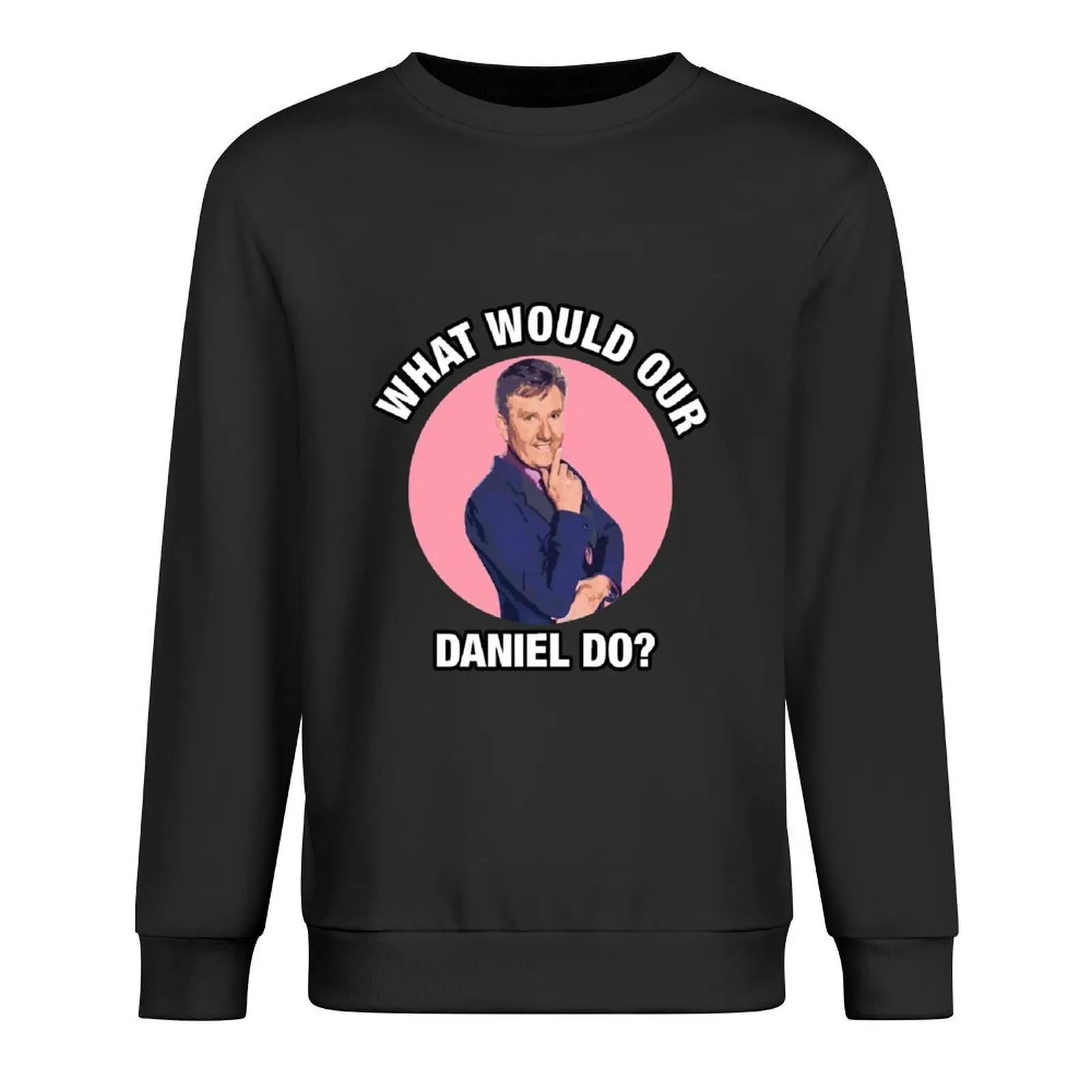 What would Daniel O'Donnell Do? Pullover mens clothing autumn new products men wear autumn hooded sweatshirts
