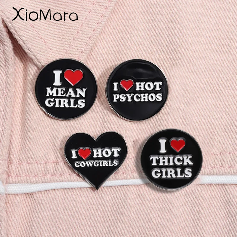 I Love Hot Cowgirls Cowgirls Psychos Enamel Pin I Love Thick Girls Heart Shape Brooches Lapel Badge Jewelry Gifts For Friends