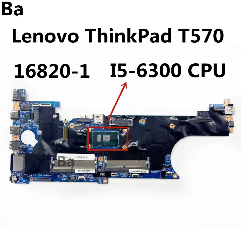 

For Lenovo Thinkpad T570 Laptop Motherboard 16820-1 Motherboard With i5-6300U CPU 100% Test Work