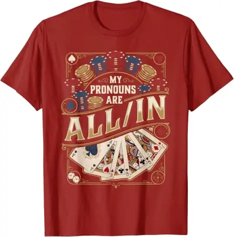 Meine Pronomen Sind Alle Lustig Poker Spieler Karten-Tisch T-Shirt Y2k Glücksspieler Grafik-Bekleidung Herrenmode Weiches Baumwoll-Outfit – Detail 9