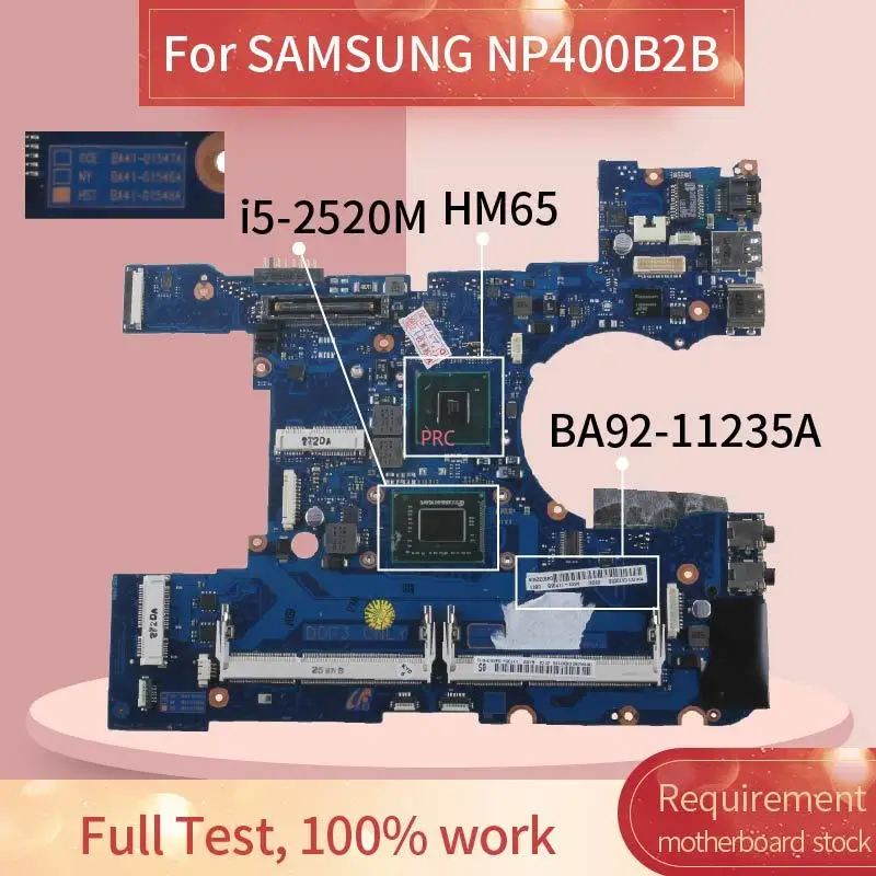 BA92-11235A For SAMSUNG NP400B2B Laptop Motherboard I5-2520M BA41-01548A SR04A DDR3 Notebook Mainboard Tested