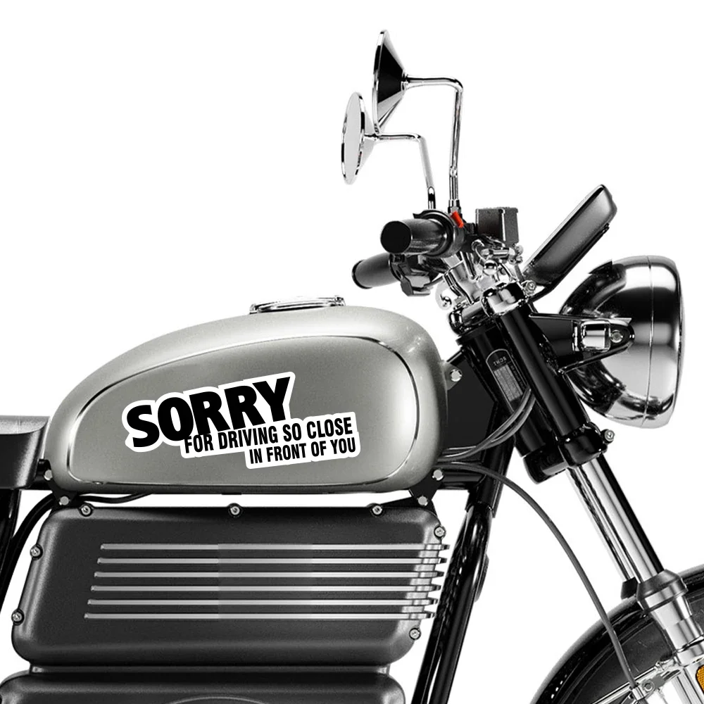Sorry for Driving Too Close Sticker Car Truck Windscreen Window Funny Vinyl Decals Windshield Motorcycle Body Decor Accessories