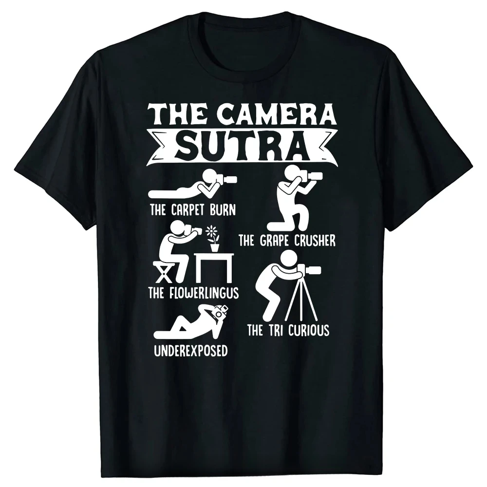 Camera Sutra Funny Photographer Pose Photography T Shirts Graphic Cotton Streetwear Short Sleeve T-shirt Mens Clothing