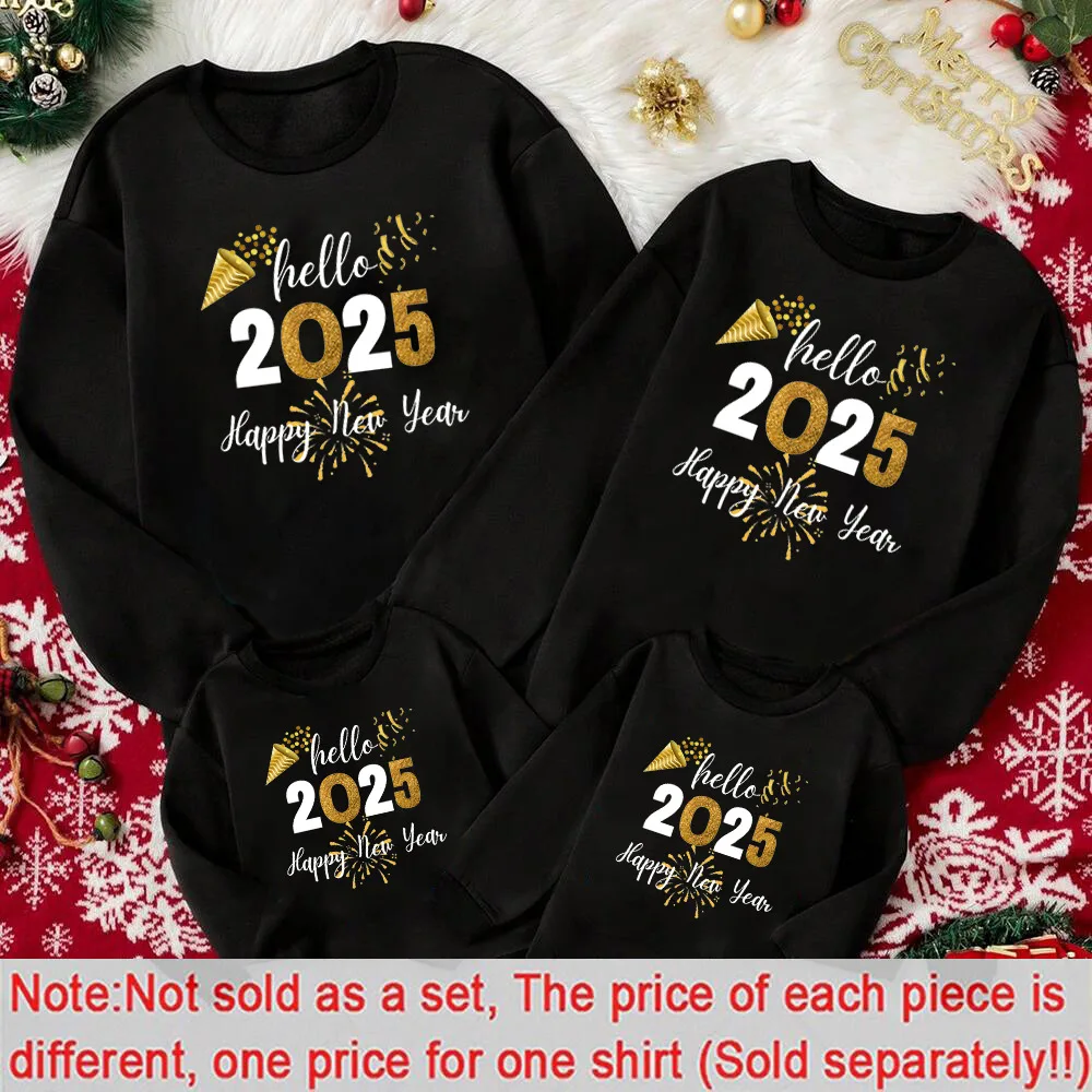 Happy New Year Hello 2025 Dad Mom Kids Sweatershirts Holiday Clothing Family Long Sleeve Shirts Family New Year Outfit