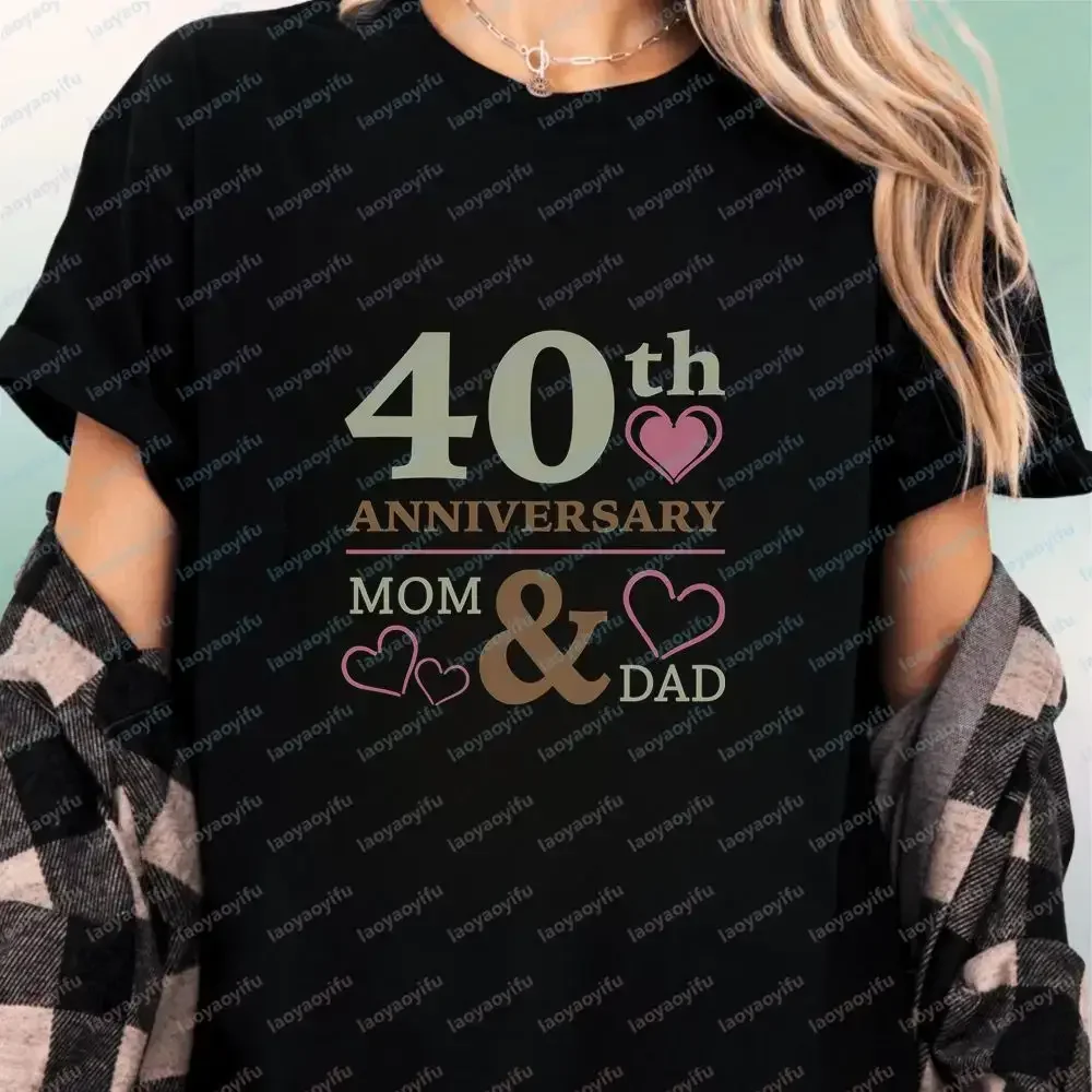 Mom Dad Parents 40th Wedding Anniversary - Summer Casual Trendy Multi-Purpose Round-neck T-shirt for Both Men and Women