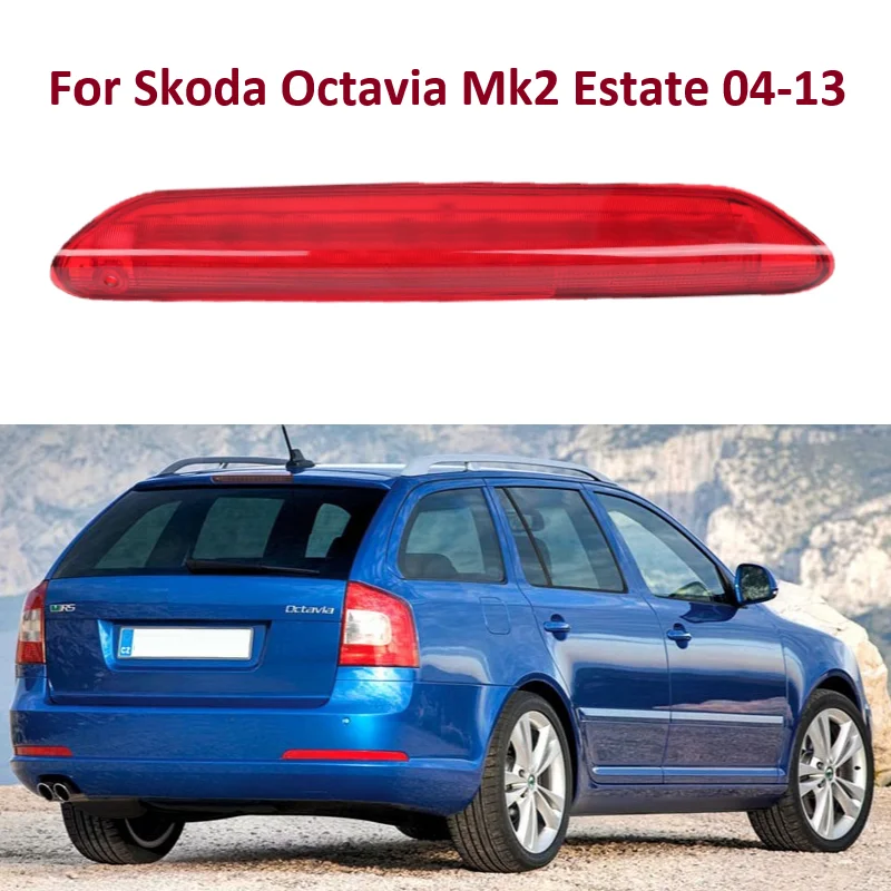 

Новый задний стоп-сигнал для автомобиля, задний стоп-сигнал для Skoda Octavia Mk2 Estate 2004-2013 1Z9945097C